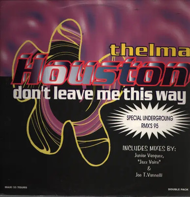 Thelma Houston Dont Leave Me This Way (Special Underground RMXs 95) On The
