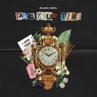 Soul Blakk - Take Your Time - Cd - G2Z