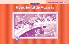Music for Little Mozarts: Flash Cards, Level 1: A Piano Course to Bring Out t...