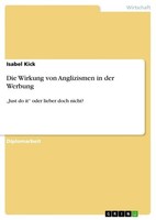 Die Wirkung Von Anglizismen In Der Werbung Isabel Kick