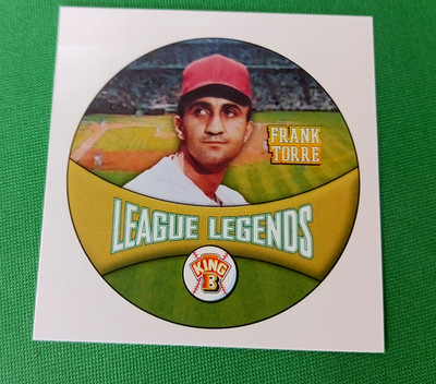 1991 FRANK TORRE KING B LEAGUE LEGENDS SQUARE CUT PROOF DISC MSA NRMT OR BET