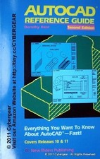 Autocad Reference Guide: Everything You Wanted to Know About Autocad-Fast