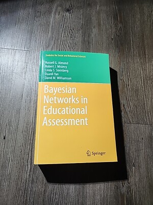 Statistics for Social and Behavioral Sciences Ser.: Bayesian Networks in...