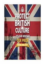 Protect  British Culture Britain First mounted A4 poster with choice of frame