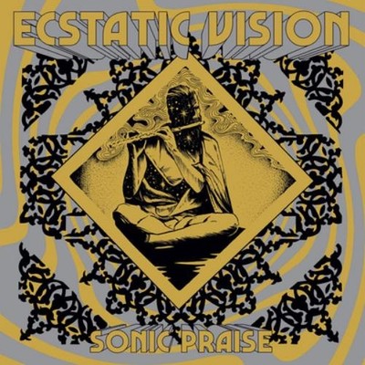 Ecstatic Vision Sonic Praise (Vinyl) 12'' Album Coloured Vinyl