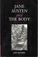 Jane Austen and the Body: 'The Picture of Health' John Wiltshire