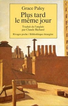 Plus tard le même jour von Grace Paley | Buch | Zustand gut
