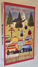 Orthodox Alaska: A Theology of Mission