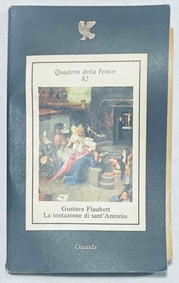 LA TENTAZIONE DI SANT'ANTONIO | 1981 | GUSTAVE FLAUBRRT | GUANDA -  -