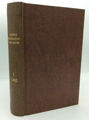 HUNT'S MERCHANTS' MAGAZINE Vol VII (July- Dec 1842) - Cuba - Russia - America