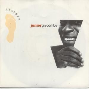 Junior Giscombe Step Off 7"" vinyl UK MCA 1990 B/w boogie pella pic sleeve