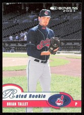 2003 Donruss #23 Brian Tallet  Cleveland Indians Rated Rookie Baseball Card. rookie card picture