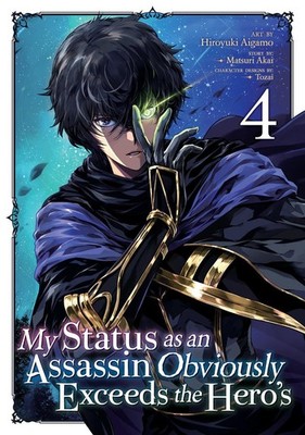 My Status as an Assassin Obviously Exceeds the Heros (Manga) Vol. 4 By Matsur...