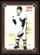 2004 Fleer Greats of the Game Hoyt Wilhelm #123 Chicago White Sox