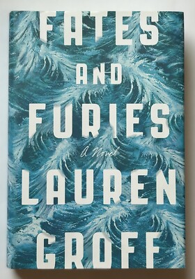 SIGNED Fates and Furies by Lauren Groff FIRST EDITION New and Unread