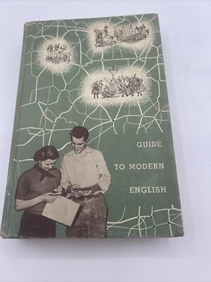 Guide To Modern English Scott,  Foresman And Company 1955 Porter G. Perrin