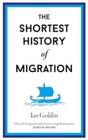 Ian Goldin - Shortest History Of Migration - Hardback - G245Z