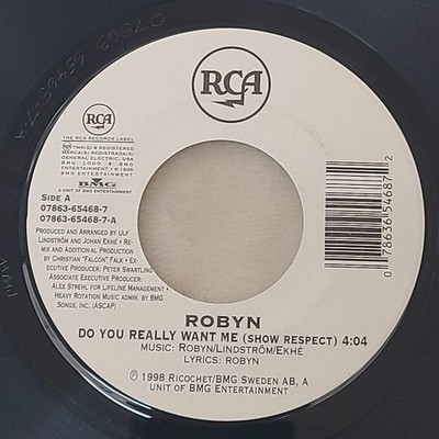 Robyn   Do You Really Want Me (Show Respect) 2 mixes 45 RPM 7'' Vinyl 1998 RCA