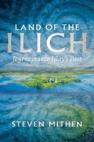 Land Of The Ilich | Journey's Into Islay's Past | Steven Mithen | Englisch