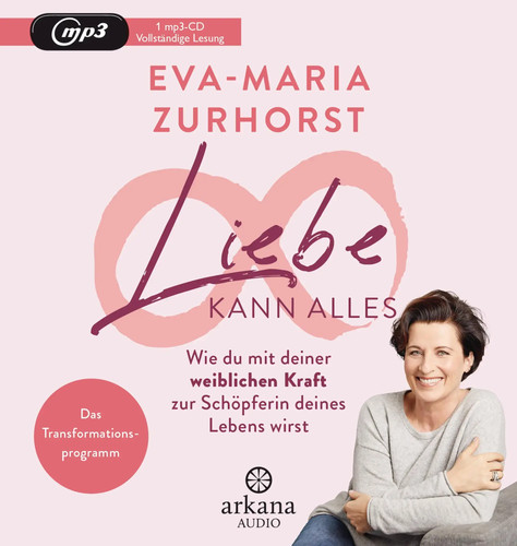 Liebe kann alles | Eva-Maria Zurhorst | Deutsch | MP3-CD | 717 Min. | 2019