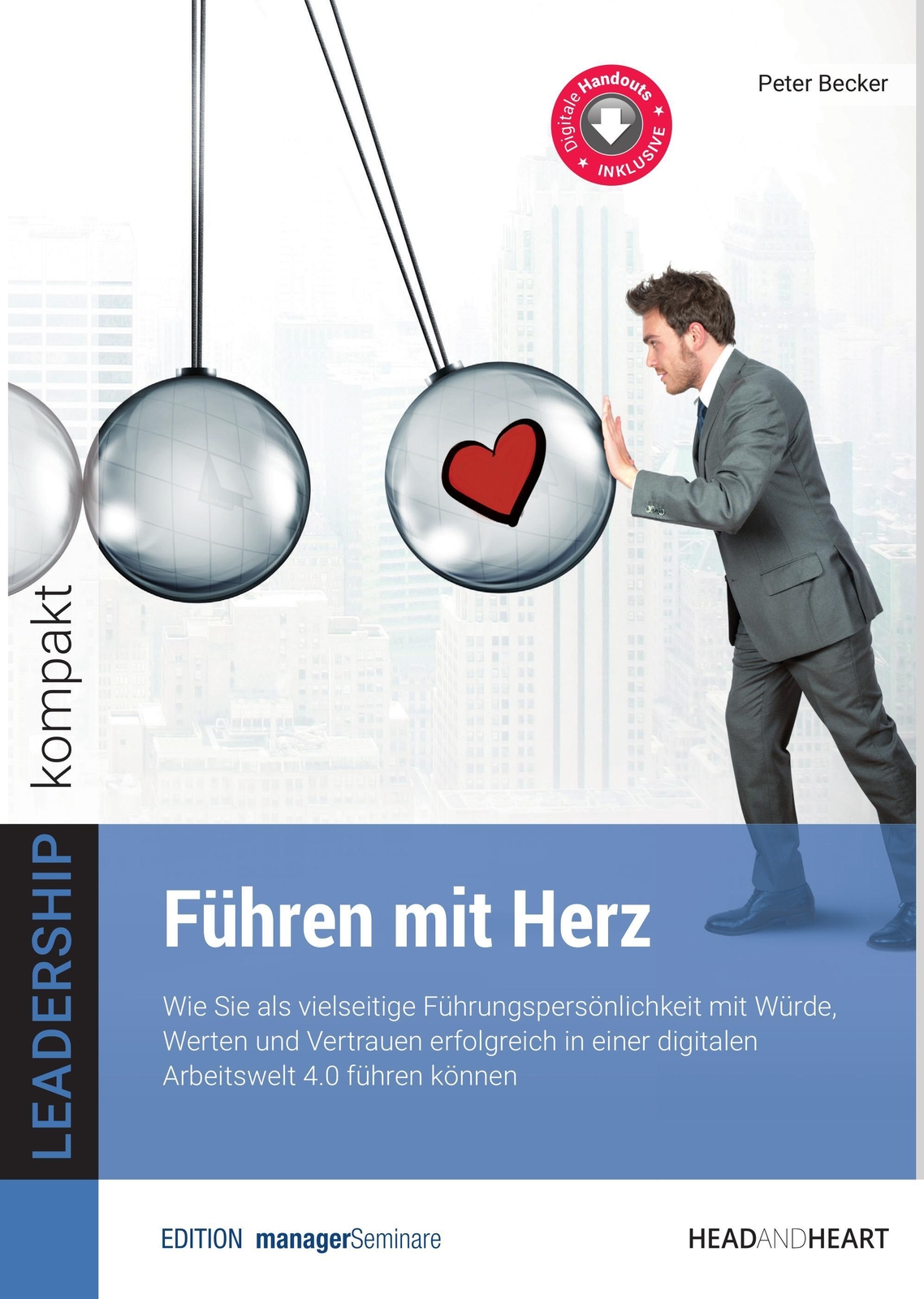 Thumbnail - Führen Mit Herz | Peter Becker | Taschenbuch | Leadership Kompakt |