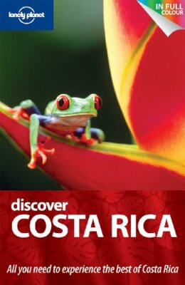 Discover Costa Rica. Matthew Firestone ... [Et Al.] (Lonely Plan