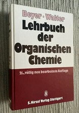 Beyer * Walter = Lehrbuch der organischen CHEMIE - von 1988 in 21. Auflage