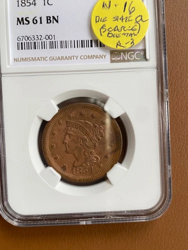 1854 N - 16 ( Die  State a)  LARGE CENT NGC MS61BN  UNCIRCULATED