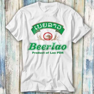 Beerlao Beer Laos Asia Product of Lao PDR T Shirt Meme Gift Top Tee Unisex 550