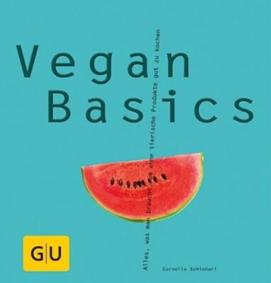Vegan Basics (Taschenbuch)