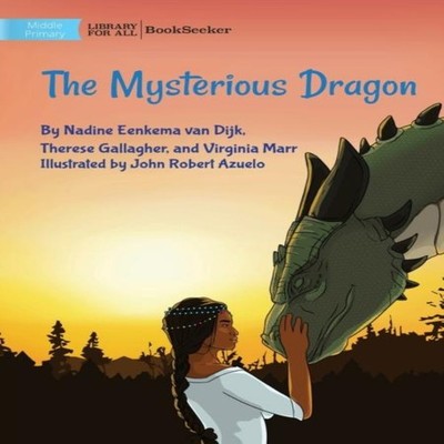The Mysterious Dragon Nadine Eenkema Van Dijk Library for All
