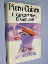 IL CAPOSTAZIONE DI CASALINO  Piero Chiara  CDE 1986  E ALTRI 15 RACCONTI  Rilega