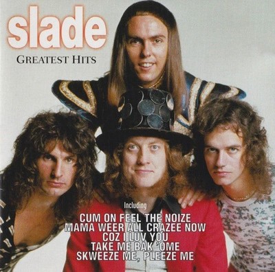 Slade - Greatest Hits Feel The Noize  New