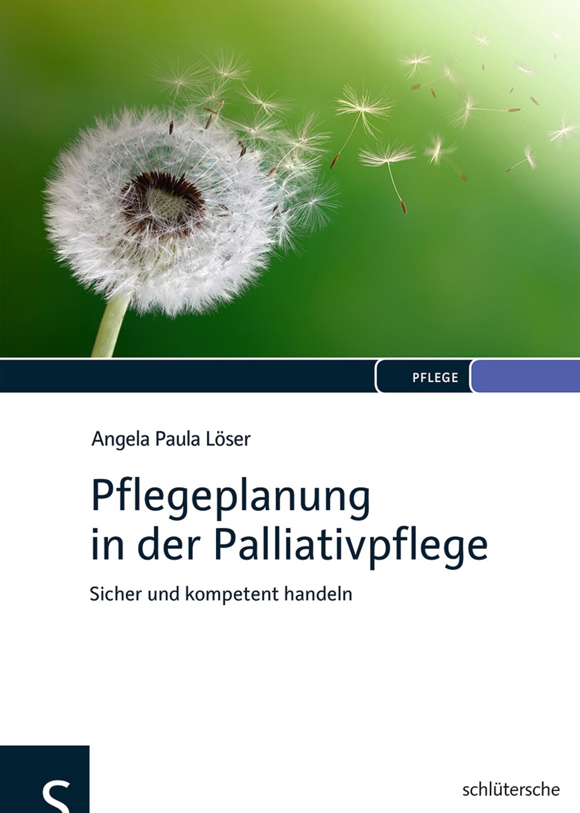 Thumbnail - Angela Paula Löser / Pflegeplanung In Der Palliativpflege