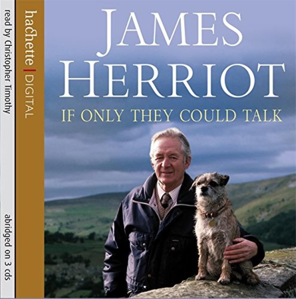 James Herriot - If Only They Could Talk CD Audio