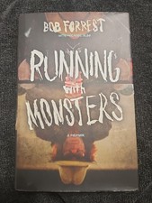 Running With Monsters Bob Forrest Memoir First Edition Hardcover W/ Dust Jacket