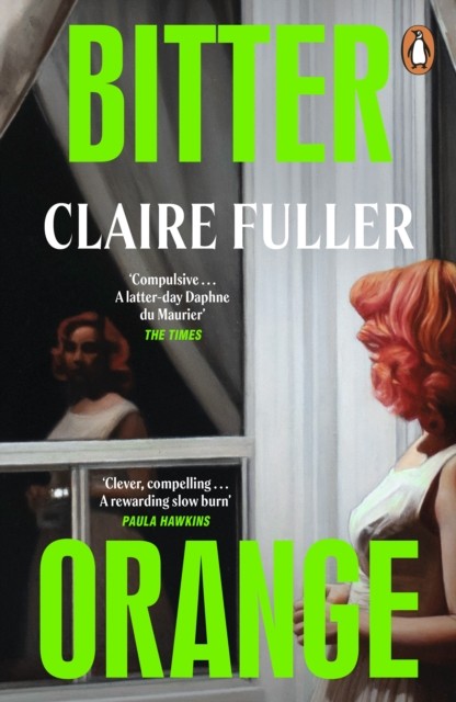 Bitter Orange by Claire Fuller (Paperback Book)
