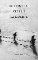 Noel A. Santos | De Primeras Veces Y La Muerte | Taschenbuch | Spanisch (2022)