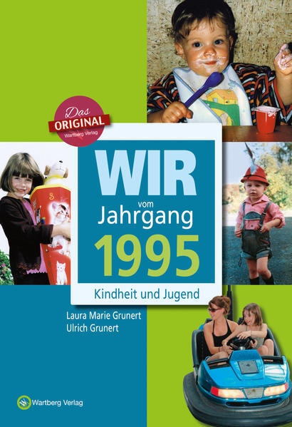 Thumbnail - Wir Vom Jahrgang 1995 | Laura Marie Grunert, Ulrich Grunert | 2014 |