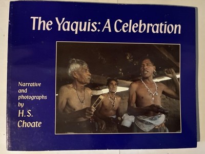 The Yaquis: A Celebration
