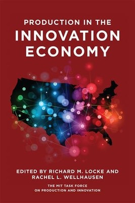 Production in the Innovation Economy, , Very Good Book