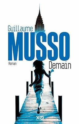 Demain (French Edition) - Paperback, by Musso Guillaume - Very Good