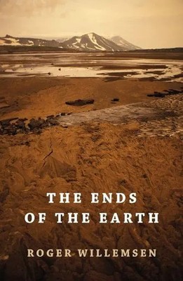 The Ends of the Earth | Roger Willemsen | Englisch | Buch | 2015 | Haus Pub.