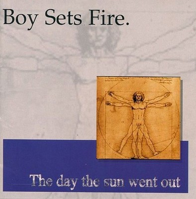 Boy Sets Fire - The Day the Sun Went Out - (1997 CD)