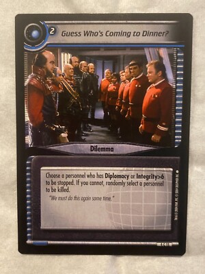 Star Trek CCG 2E Necessary Evil GUESS WHO'S COMING TO DINNER? Card NEVER PLAYED