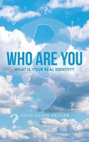 Gene Allen Hecker | Who Are You | Taschenbuch | Englisch (2022) | Westbow Press