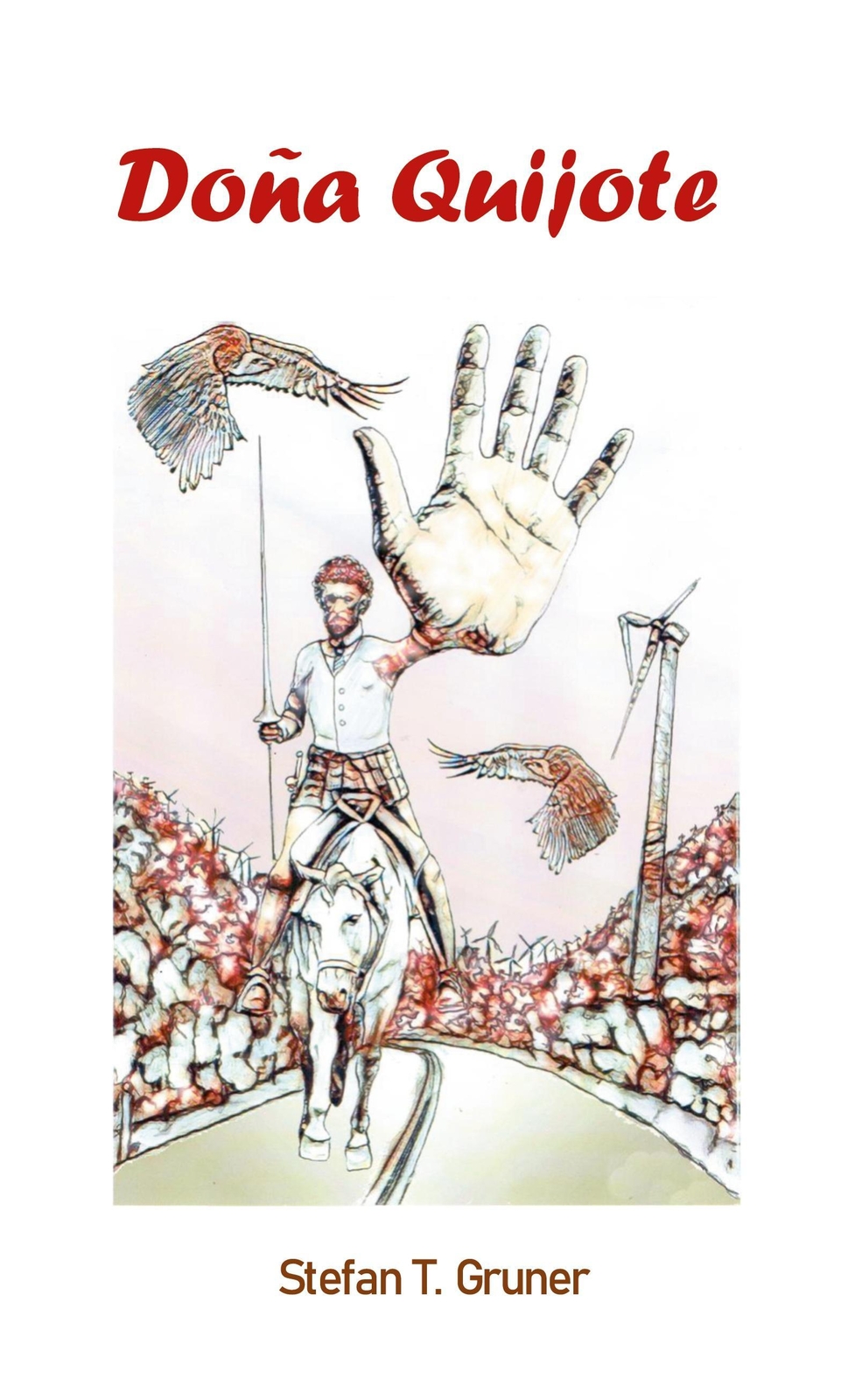 Thumbnail - Stefan T. Gruner / Doña Quijote9783754347621