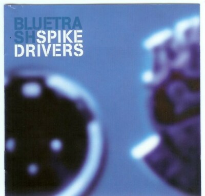 Blue Trash by Spikedrivers (CD, 2006) sealed Brand New