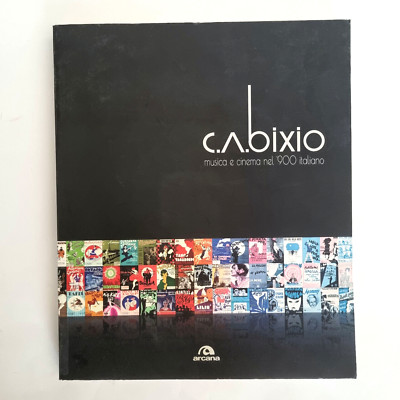 Bixio Musik und Kino im Jahr 900 Italienisch Arcana
