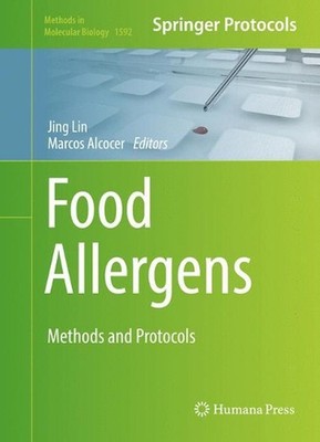 Food Allergens: Methods and Protocols by Jing Lin (English) Hardcover Book